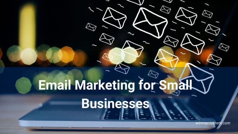Email Marketing for Small Businesses